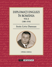 coperta carte diplomati englezi
in romania - vol. ii de sorin liviu damean